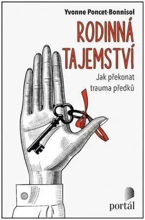 Psychológia, etika Rodinná tajemství - Yvonne Poncet-Bonissol