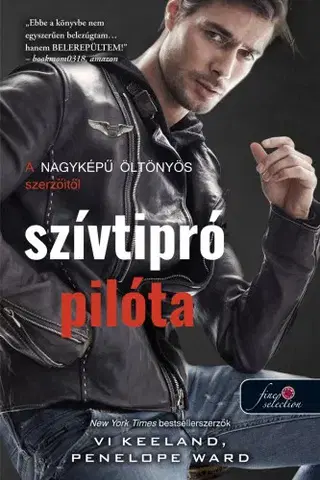 Romantická beletria Szívtipró pilóta - Penelope Ward,Vi Keelandová,Edit Felföldi