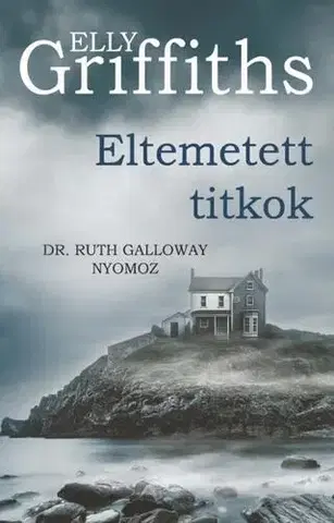 Detektívky, trilery, horory Eltemetett titkok - Elly Griffiths