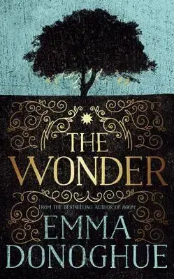 Cudzojazyčná literatúra The Wonder - Emma Donoghue