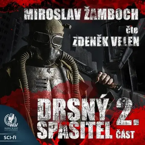 Sci-fi a fantasy Walker & Volf Drsný spasitel 2 (dokončení)
