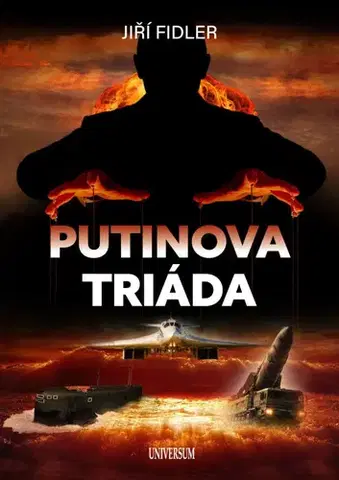 Politológia Putinova triáda - Jiří Fidler