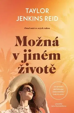 Svetová beletria Možná v jiném životě - Taylor Jenkins Reidová,Jana Mandelíková