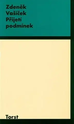 Eseje, úvahy, štúdie Přijetí podmínek - Zdeněk Vašíček