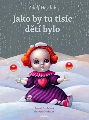 Česká poézia Jako by tu tisíc dětí bylo - Adolf Heyduk
