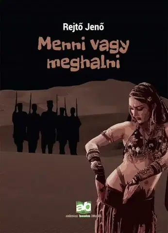 Svetová beletria Menni vagy meghalni - Jenő Rejtő