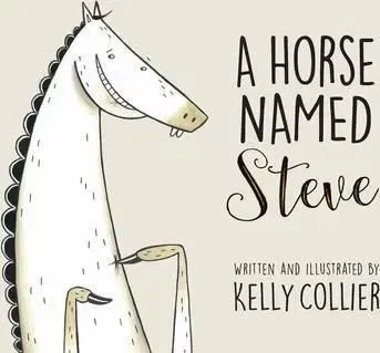 V cudzom jazyku A Horse Named Steve - Kelly