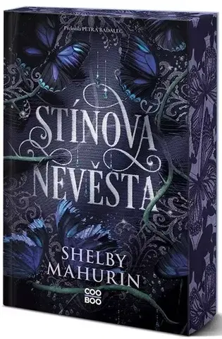 Young adults Stínová nevěsta - Shelby Mahurinová,Petra Badalec