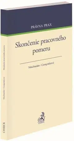 Pracovné právo Skončenie pracovného pomeru - Dušan Nitschneider,Dajana Csongrádyová