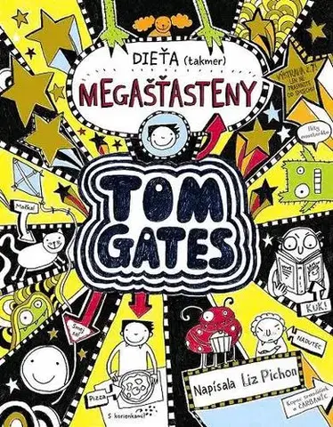 Dobrodružstvo, napätie, western Tom Gates 7: Dieťa (takmer) megašťasteny - Liz Pichon,Gabriela Patkolová