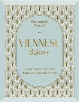 Sladká kuchyňa Viennese Bakery - Bernadette Wörndl