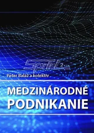 Pre vysoké školy Medzinárodné podnikanie, 6. vydanie - Peter Baláž