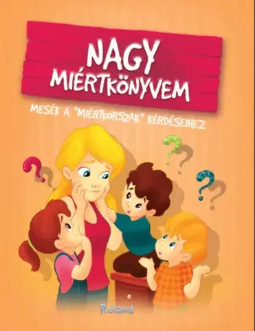 Pre deti a mládež - ostatné Nagy miértkönyvem - Katalin Izmindi