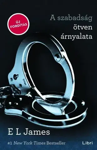 Erotická beletria A szabadság ötven árnyalata - E. L. James