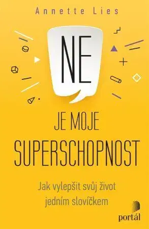 Rozvoj osobnosti Ne je moje superschopnost - Annette Lies