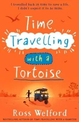 Fantasy, upíri Time Travelling with a Tortoise - Ross Welford