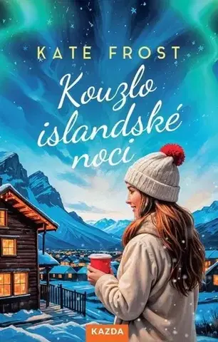 Romantická beletria Kouzlo islandské noci - Kate Frost,Martin Richter