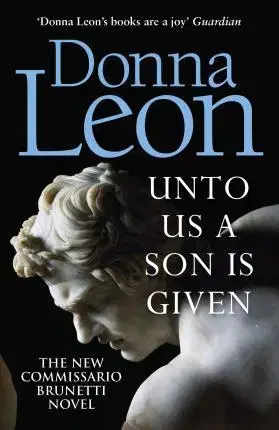 Cudzojazyčná literatúra Unto Us a Son Is Given - Donna Leon