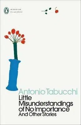 Svetová beletria Little Misunderstandings of No Importance - Antonio Tabucchi