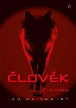 Sci-fi a fantasy Člověk člověku - Jan Waishaupt