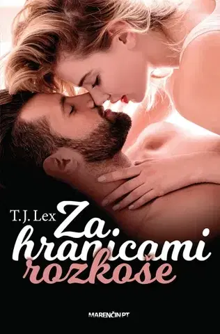 Romantická beletria Za hranicami rozkoše - T.J. Lex