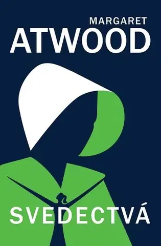 Svetová beletria Svedectvá - Margaret Atwoodová