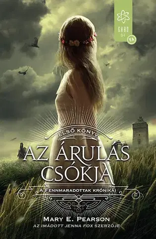 Sci-fi a fantasy Az árulás csókja - Mary E. Pearson