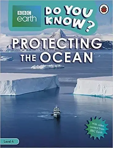Zjednodušené čítanie Protecting the Ocean - BBC Earth Do You Know... Level 4