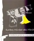 Svetová beletria Kuniba má rád věci třikrát