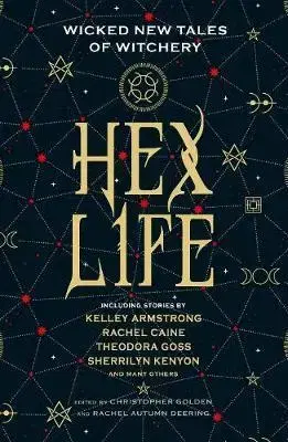 Sci-fi a fantasy Hex Life: Wicked New Tales of Witchery - Kolektív autorov