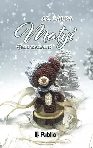 Rozprávky Matyi - Szebenyi Boglárka