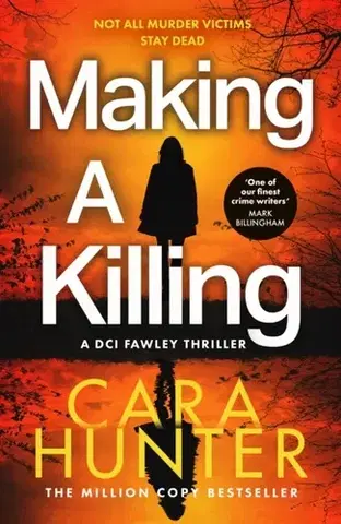 Detektívky, trilery, horory Making a Killing - Cara Hunter