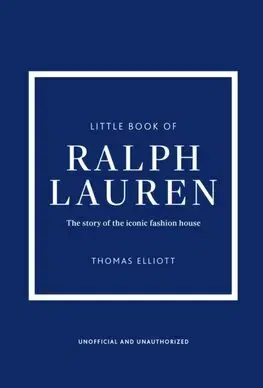 Dizajn, úžitkové umenie, móda Little Book of Ralph Lauren - Thomas Elliott