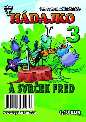 Pre deti a mládež - ostatné Hádajko 3 2023 a svrček Fred - Jela Mlčochová