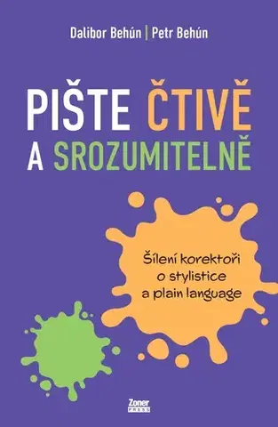 Učebnice pre ZŠ - ostatné Pište čtivě a srozumitelně - Dalibor Behún