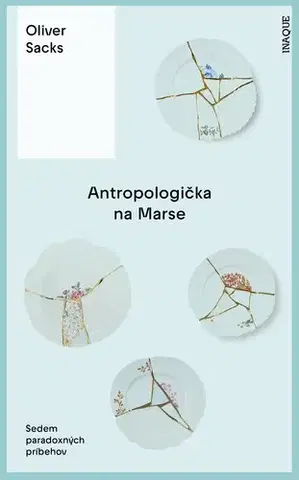 Novely, poviedky, antológie Antropologička na Marse - Oliver Sacks,Lucia Rakúsová