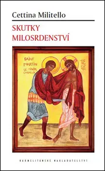Kresťanstvo Skutky milosrdenství - Cettina Millitelová