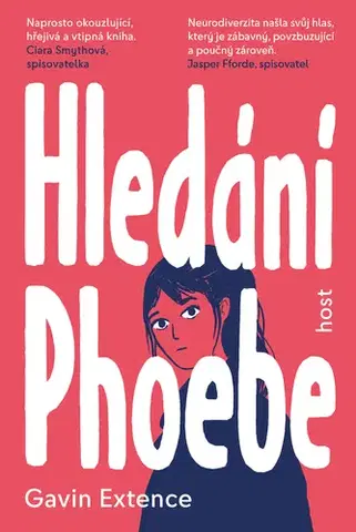 Pre deti a mládež - ostatné Hledání Phoebe - Gavin Extence