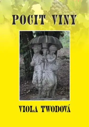 Romantická beletria Pocit viny - Viola Twodová