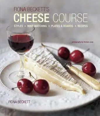 Kuchárky - ostatné Fiona Becketts Cheese Course - Fiona Beckettová