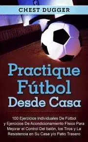 Hobby - ostatné Practique fútbol desde casa - Dugger Chest