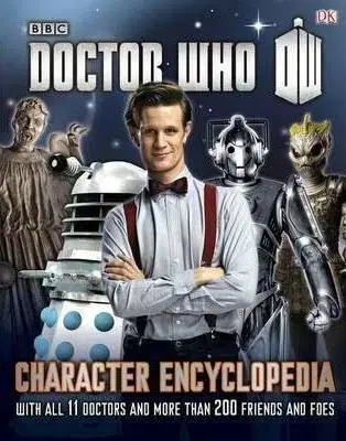 Cudzojazyčná literatúra Doctor Who Character Encyclopedia - Moray Laing,Annabel Gibson,Jason Loborik