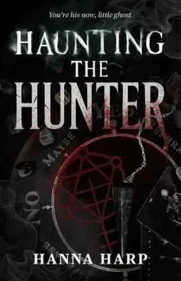 Detektívky, trilery, horory Haunting the Hunter - Hanna Harp
