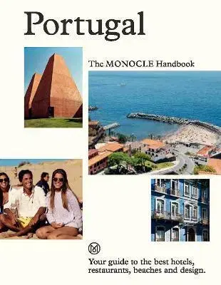 Európa Portugal: The Monocle Handbook