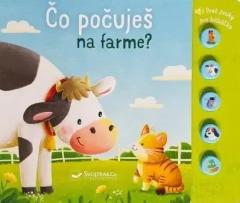 Zvukové knihy Čo počuješ na farme? Prvé zvuky pre bábätko - Sarah Dietz