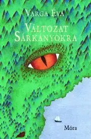 Fantasy, upíri Változat sárkányokra - Varga Éva
