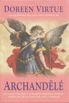 Ezoterika - ostatné Archandělé - Doreen Virtue