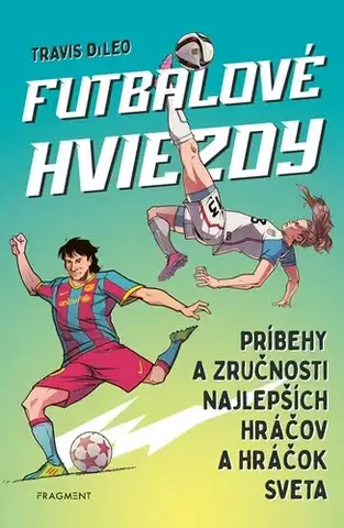 Pre deti a mládež - ostatné Futbalové hviezdy - Travis DiLeo,Jozef Ferencz