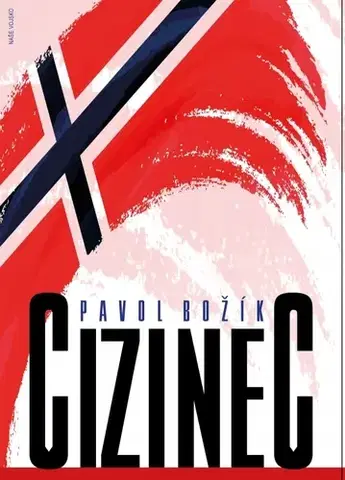 Slovenská beletria Cizinec - Pavol Božík