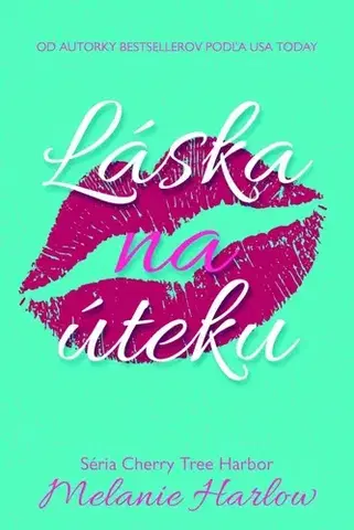 Romantická beletria Láska na úteku - Melanie Harlow